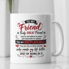 To My Friend Coffee Mug, Irreplaceable Best Friend Inspirational Quote Printed Ceramic Cup, Heartfelt Friendship Gift For Bestie Birthday Holiday Present - Multicolor - View 10