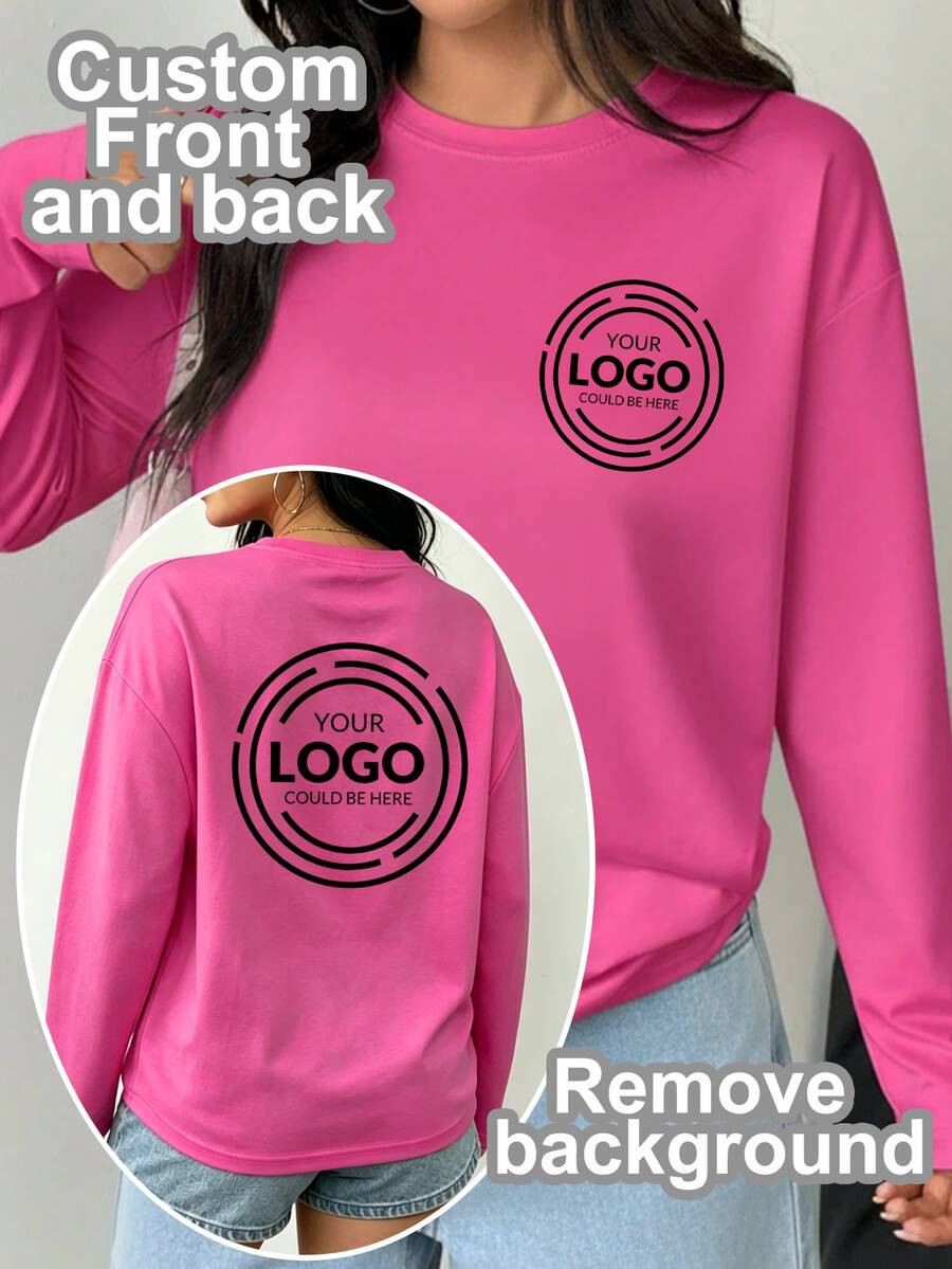 Personalized Custom Women's T-Shirt Long Sleeve - Christmas, Halloween, Thanksgiving Custom Gift, Women's Shirt. Can Add Text, Logo And Photo For Personalized Printing, Add Your Own Text/Image (Badge Pattern/Company Logo/Family Photo/Selfie) - Hot Pink - View 1