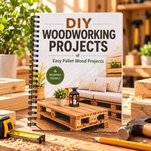 DIY Woodworking Projects Encyclopedia Handmade Woodwork Tutorial Book | Beginner's Guide To Woodworking | Wooden Tray Transformation Creative Ideas Home Furniture DIY Design | 50 Simple Woodworking Projects Tutorials | Home Garden Decoration Making Inspiration | Wood Reuse Creative Book | Weekend Leisure Handmade Projects | Suitable For Woodworking Enthusiasts, DIY Experts Collection - Style 1 - View 3
