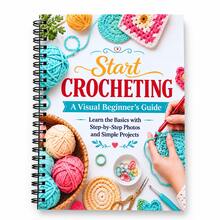 Crochet Knitting Beginner Tutorial Book, Zero-Based Handmade Knitting Guide For Beginners, Colorful Illustrated Teaching, Detailed Step-By-Step Instructions, Easy To Learn, DIY Yarn Crochet Creative Handmade Craft Tutorial, Suitable For Adults And Beginners, Home Leisure Handmade Interest Learning Supplies, Creative Gift - Style 1 - View 7